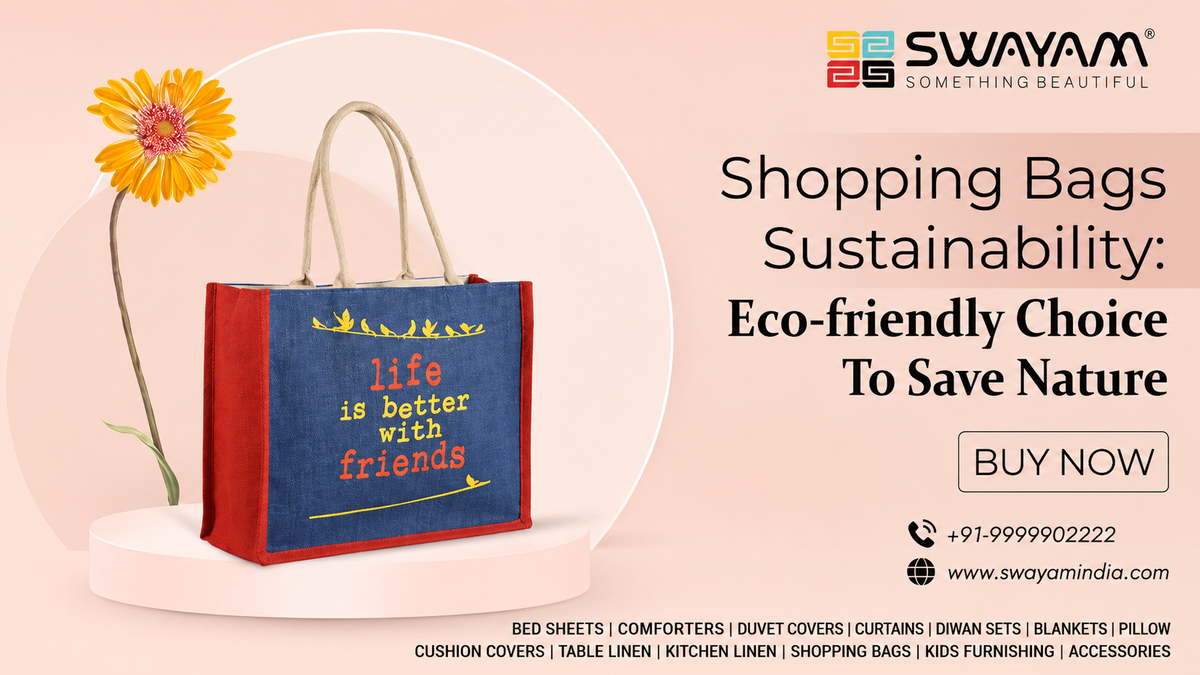 Shopping Bags Sustainability: Eco-friendly Choice To Save Nature
