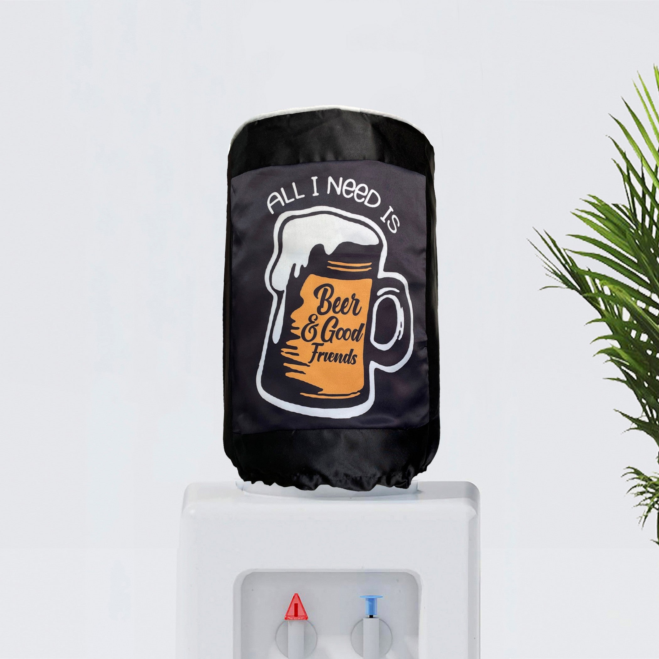 All I Need Is Beer & Good Friends 20 Litre Water Dispenser Bottle Cover - Reusable Fabric Dust Protector