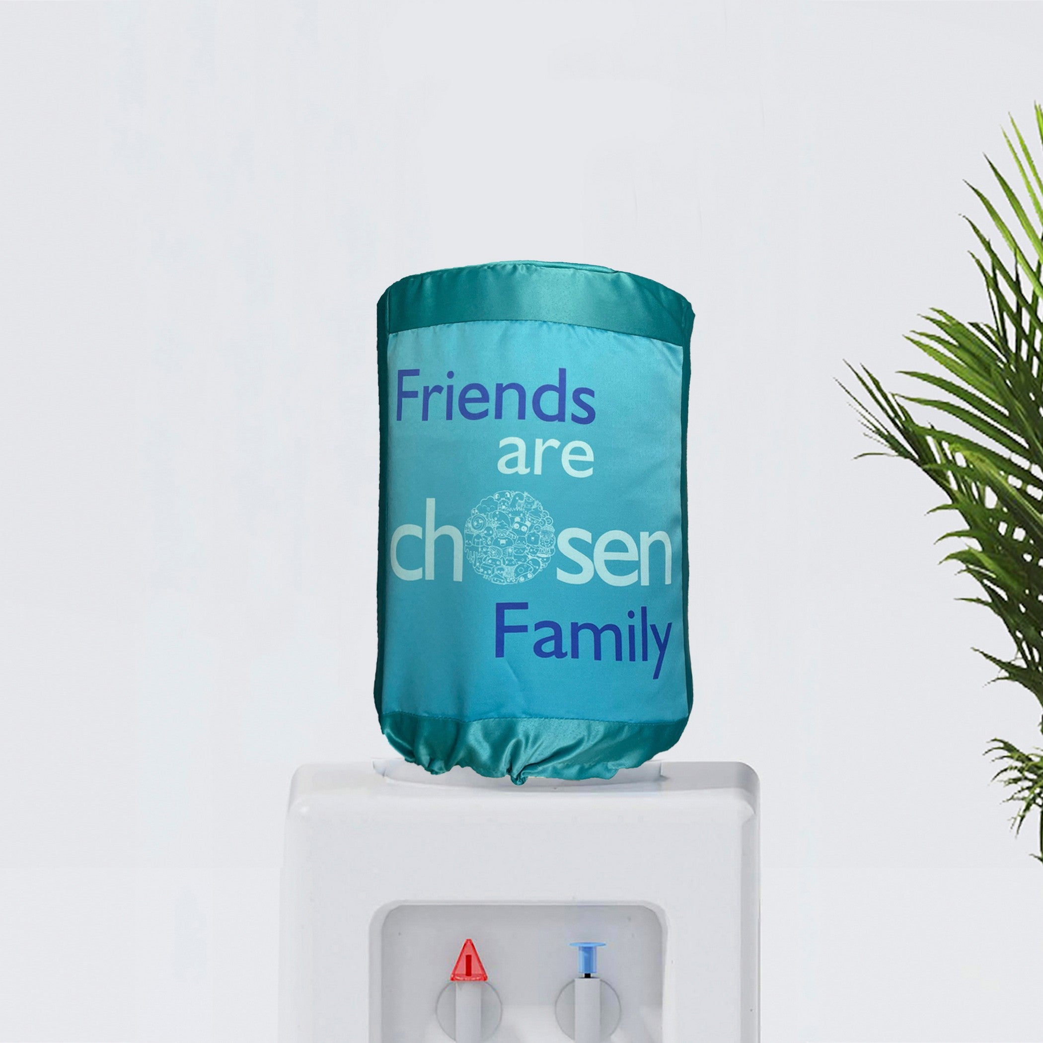 Friends Are Chosen Family 20 Litre Water Dispenser Bottle Cover - Reusable Fabric Dust Protector
